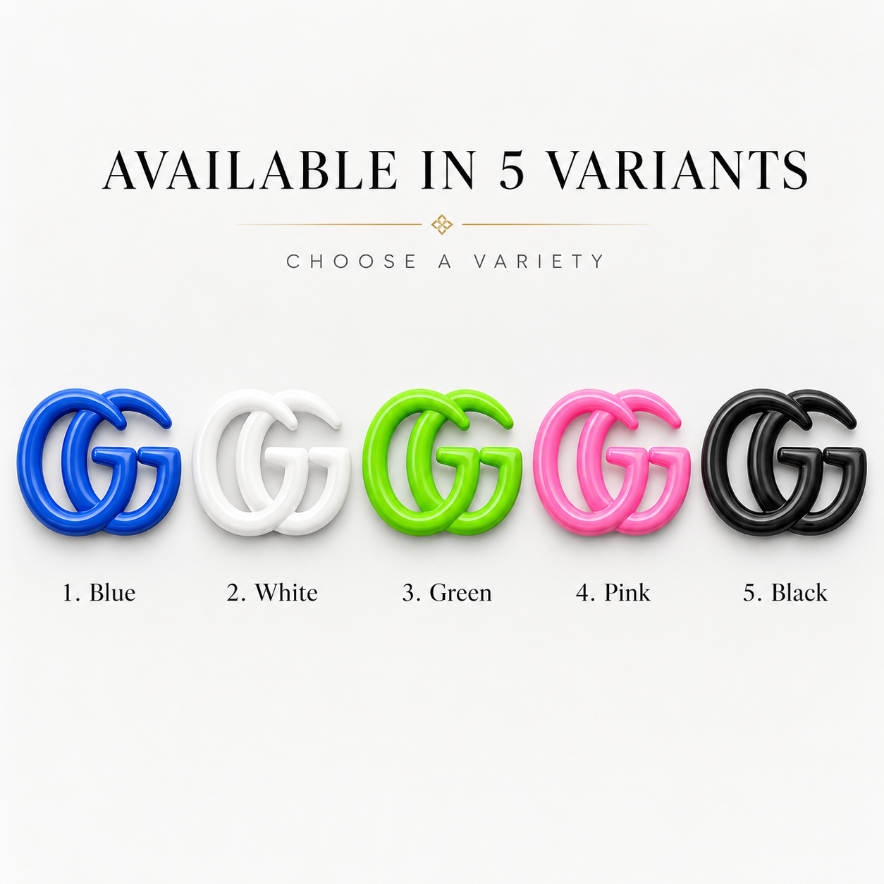 GG Available in 5 colours
